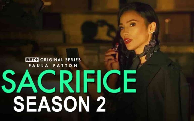 Sacrifice Season 2 Release Date